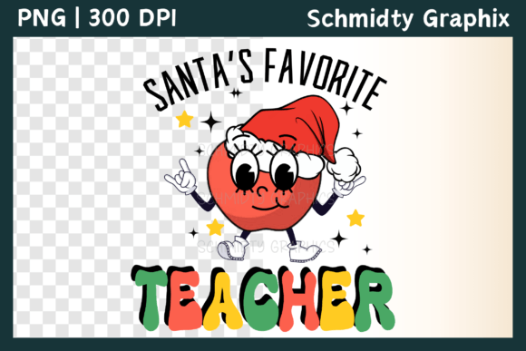 Santa s Favorite Teacher Christmas PNG for Crafts